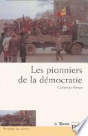 Les pionniers de la démocratie
