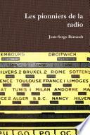 Les pionniers de la radio
