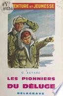 Les pionniers du déluge