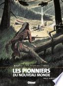 Les Pionniers du nouveau monde - Tome 16