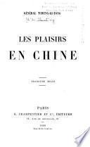 Les plaisirs en Chine