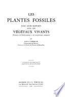 Les Plantes fossiles dans leurs rapports avec les végétaux vivants