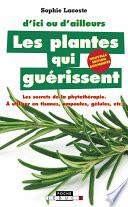 Les plantes qui guérissent