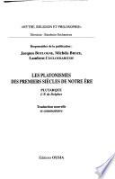 Les platonismes des premiers siècles de notre ère