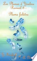 Les Plumes d'Ysaline recueil 8