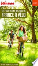 LES PLUS BELLES BALADES DE FRANCE À VÉLO 2020 Petit Futé