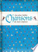 Les plus belles chansons de mon enfance