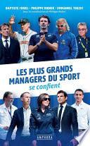 Les Plus grands managers du sport se confient