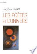 Les Poètes et l'univers (nouvelle édition)