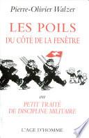 Les poils du côté de la fenêtre, ou, Petit traité de discipline militaire