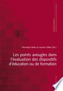 Les points aveugles dans l'évaluation des dispositifs d'éducation ou de formation