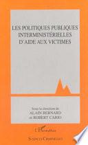 Les politiques publiques interministérielles d'aide aux victimes