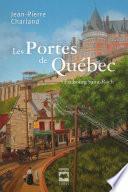 Les Portes de Québec T1