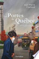 Les Portes de Québec T4