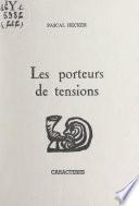 Les porteurs de tensions