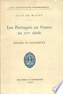 Les Portugais en France au XVIe siècle