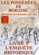 Les Possédées de Morzine Livre 2 – L’enquête historique