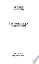 Les potes de la perception