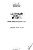 Les Pratiques sociales en Europe
