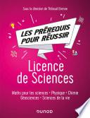 Les pré-requis pour réussir: Licence de Sciences