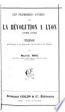 Les premières années de la Révolution à Lyon