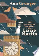 Les premières enquêtes de Lizzie Martin