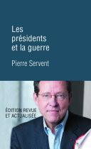 Les présidents et la guerre