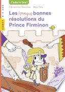 Les (presque) bonnes résolutions du prince Firminon