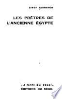 Les prêtres de l'ancienne Egypte