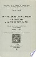 Les prières aux saints en français à la fin du Moyen Âge
