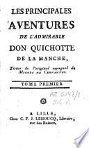 Les principales aventures de l'admirable Don Quichotte de la Manche