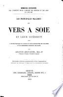 Les principales maladies des vers à soie et leur guérison