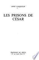 Les prisons de César