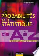 Les probabilités et la statistique de A à Z