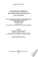 Les procès-verbaux du Directoire exécutif, an V-an VIII