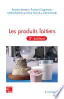 Les produits laitiers (2e ed.)