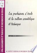 Les Professeurs d'école et la culture scientifique et technique