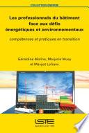 Les professionnels du bâtiment face aux défis énergétiques et environnementaux