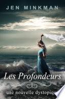 Les Profondeurs
