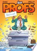 Les Profs - Tome 23 - Heure de cool