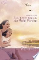 Les promesses de Belle Rivière (Harlequin Prélud')