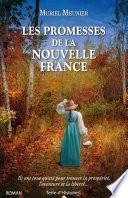 Les promesses de la Nouvelle France