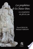 LES PROPHÉTIES DE LA CHAISE-DIEU