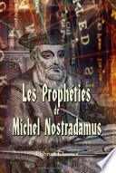 Les Prophéties de M. Nostradamus