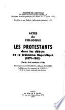 Les protestants dans les débuts de la Troisième République (1871-1885), Paris, 3-6 octobre 1978
