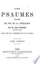 Les Psaumes étudiés en vue de la prédication