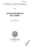 Les psaumes royaux de la Bible