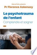 Les psychotraumas de l'enfant