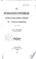 Les puissances invisibles : les dieux, les anges, les saints, les égrégores, ste Philomène