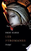 Les Pyromanes - Rentrée littéraire 2023